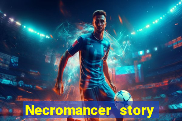 Necromancer story mod apk (unlimited skill points and gems)